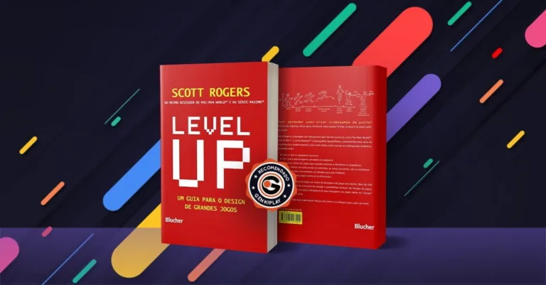 Livro Level UP de Scott Rogers é obrigatório para desenvolvedores ou amantes de jogos