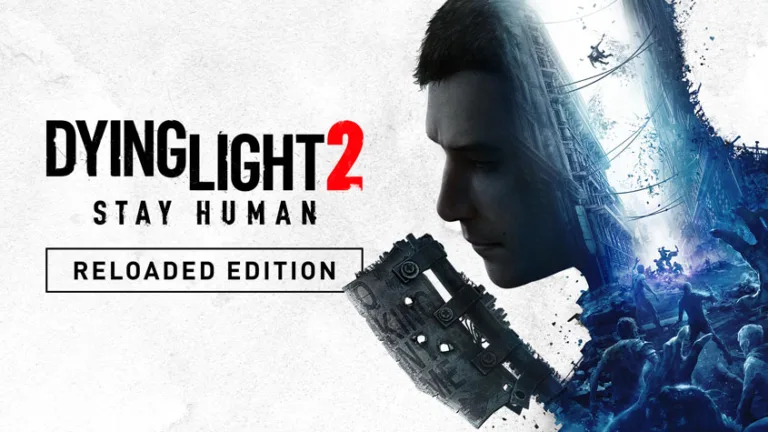 Nova edição Reloaded de Dying Light 2 Stay Human é lançada